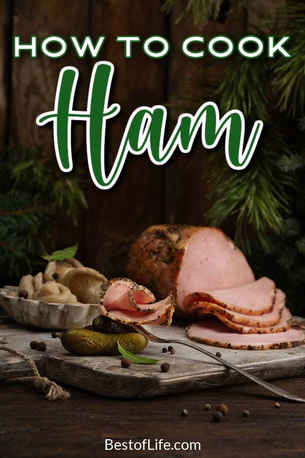 When you know how to cook a ham like a pro, the holiday season is less stressful, more delicious and impresses every guest. Ways to Cook Ham | Holiday Cooking Ideas | Thanksgiving Cooking Tips | Christmas Recipes | Holiday Recipes | Entertaining | Ham Cooking Tips | Ham Recipes | Holiday Ham Ideas | Holiday Meal Recipes | Family Recipes #cookingtips #holidayrecipes via @thebestoflife