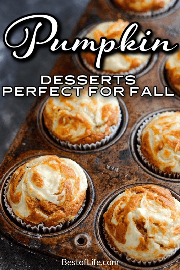 Nothing says fall like pumpkin! Enjoy these delicious pumpkin dessert recipes in fall and for Thanksgiving! Fall Recipes | Pumpkin Seed Recipes | Dessert Recipes | Easy Fall Recipes | Recipes with Pumpkin | Fall Dessert Recipes | Halloween Party Recipes | Thanksgiving Dessert Recipes | Recipes for Thanksgiving | Recipes for Halloween #halloween #thanksgiving #fallrecipes via @thebestoflife