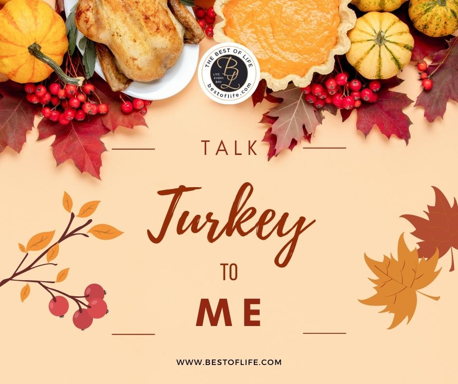 Thanksgiving Letter Board Ideas “Talk turkey to me.”