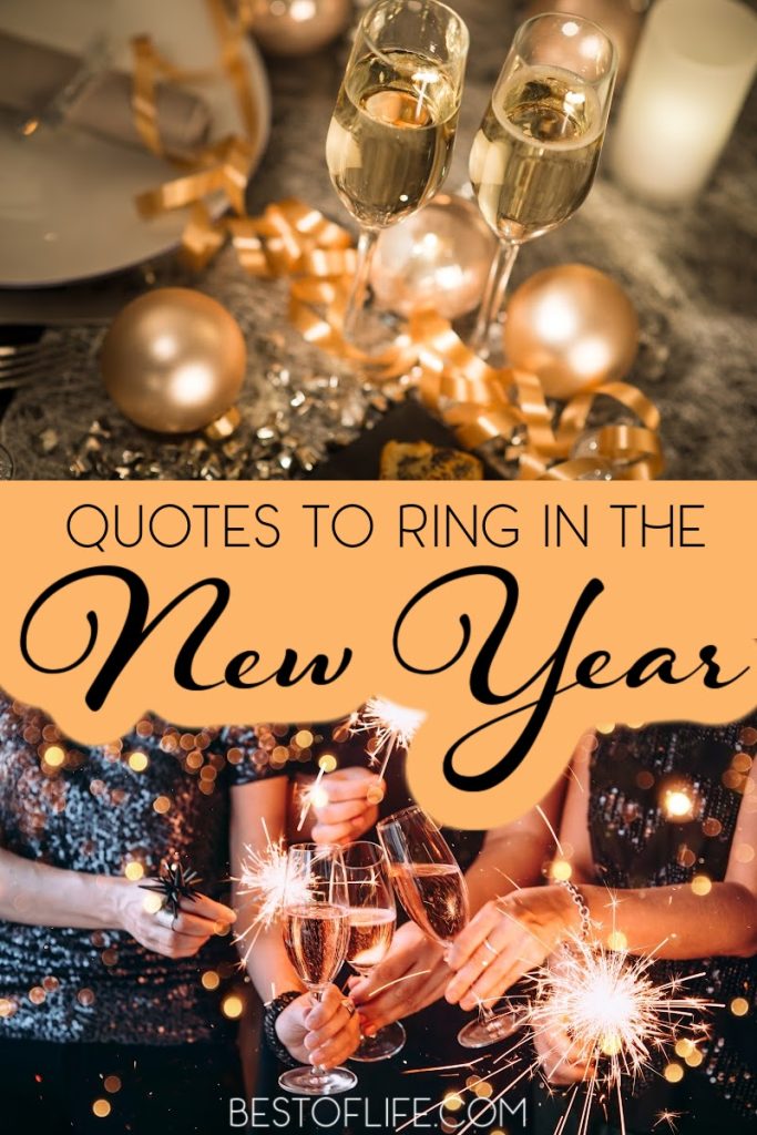 We are all getting ready to ring in the new year. These quotes will help you get the year started off on the right foot! Cheers to a new year! New Year Quotes | Quotes for New Years Eve | Quotes for the New Year | Best Quotes for New Years | Inspirational Quotes for New Years | Motivational Quotes for New Years | Quotes for Holidays | Motivational Holiday Quotes #quotes #newyearseve