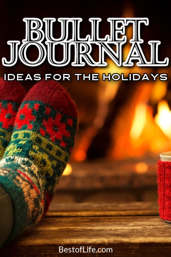Let your bullet journal holiday planning layouts help you destress during the holidays and utilize the best tips to survive the holiday season. Tips for the Holiday Season | Holiday Schedule Ideas | Organization Tips | Bullet Journal Ideas | BuJo Layouts | Bullet Journal Layouts | Bullet Journal Tips #bulletjournal #holidays via @thebestoflife