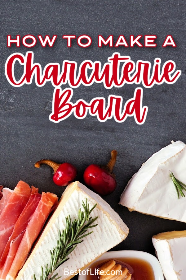Charcuterie boards are easy yet elegant party food, and once you know how to make a charcuterie board, you can entertain groups of any size! Wine Party Recipes | Recipes for Wine Parties | Charcuterie Board Tips | Charcuterie Board Items | What to Pair with a Charcuterie | Recipes for Parties | Easy Recipes for a Crowd | Party Hosting Ideas #partyfood #partyappetizers via @thebestoflife