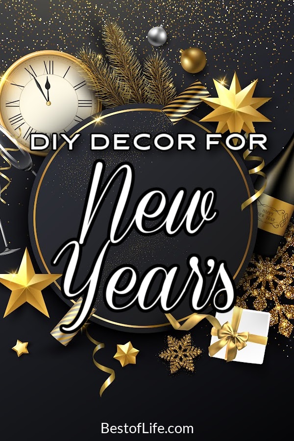 Decorating for a New Years Eve party is always fun! Use these DIY New Years Eve decor ideas to bring your party to life! New Years Eve Party Ideas | DIY Party Planning | Decorations for New Years | DIY Decor Ideas | Affordable New Years Eve Party Decor #NewYearsEve #partydecor via @thebestoflife