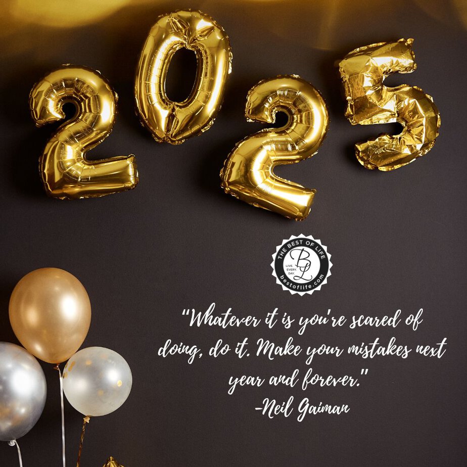 New Year Quotes to Inspire a Fresh Start in January “Whatever it is you’re scared of doing, do it. Make your mistakes next year and forever.” -Neil Gaiman