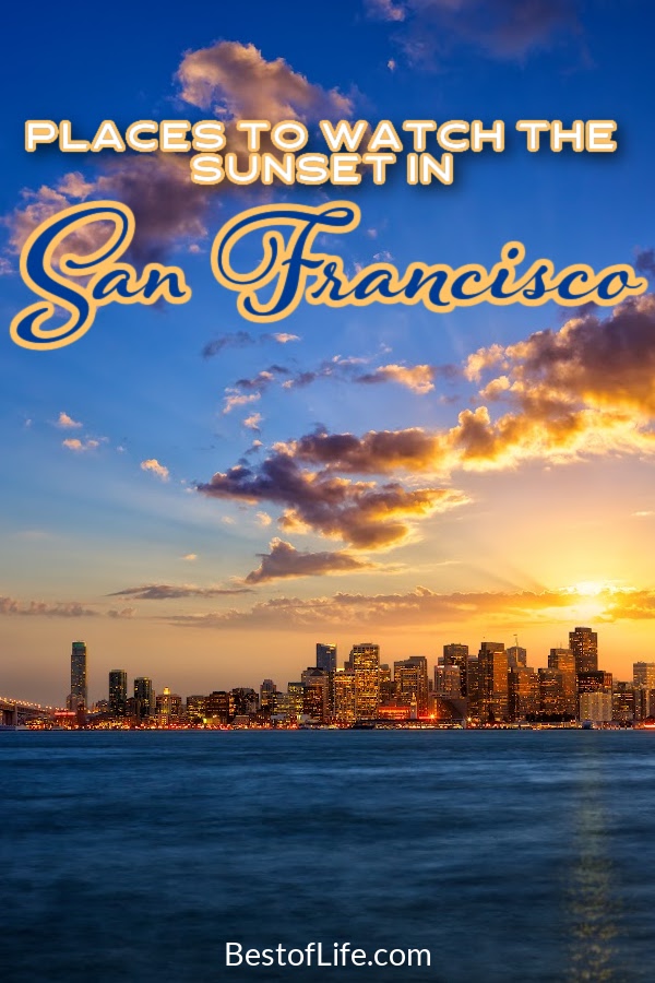 The coast of California is home to beautiful sunsets! Know the best places to watch the sunset in San Francisco so you can make the most of your time in the city. San Francisco Travel Tips | Where to Watch the Sunset in the Bay Area | California Travel Tips | Bay Area Travel Tips | Things to Do in San Francisco #sanfrancisco #bayarea #sunsets #travel via @thebestoflife