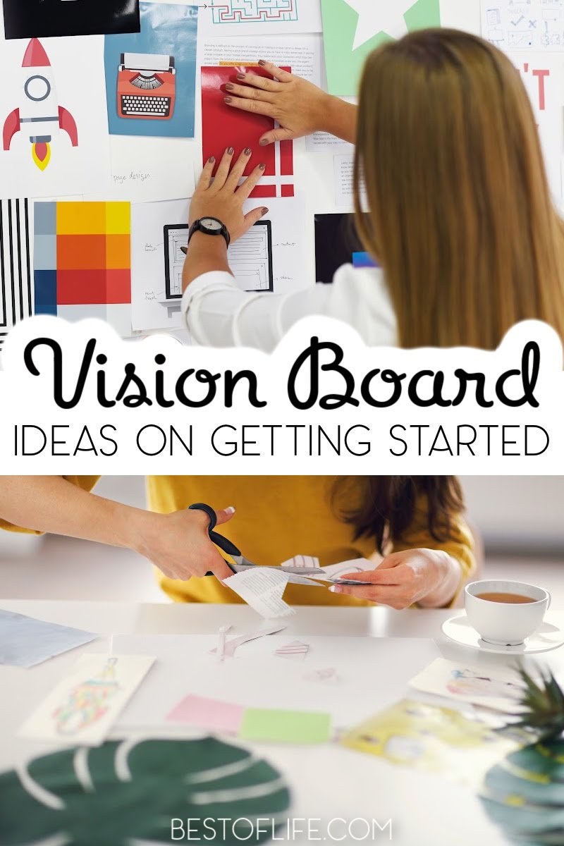 Vision board ideas can help you reach your goals; learning how to start a vision board and how to use a vision board are important first steps. How to Make a Vision Board | Vision Board Hacks | Tips for Vision Boards | Tips for Reaching Goals | Inspired Living Ideas | What Are Vision Boards | Vision Board Organization #visionboards #inspiredliving via @thebestoflife