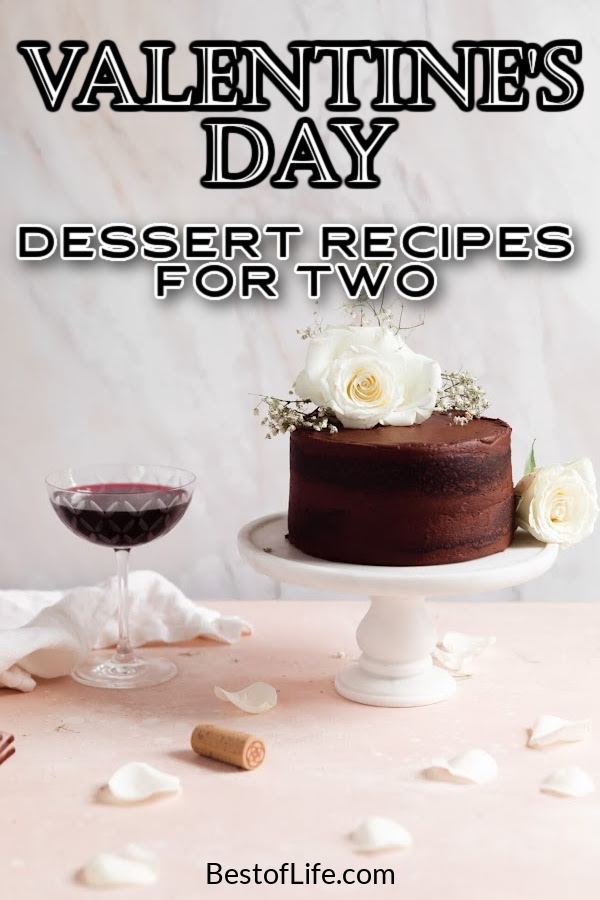 Valentines Day desserts for two can spice things up for the night and make your Valentines Day dinner recipe complete. Dessert Recipes for Two | Date Night Recipes | DIY Valentines Day Ideas | Date Night Ideas | Valentines Day Dinner Recipes | Valentines Day Date Ideas | Valentines Day Dessert Recipes | Dessert Recipes for Couples | Valentines Day Recipes #valentinesday #dessertrecipes