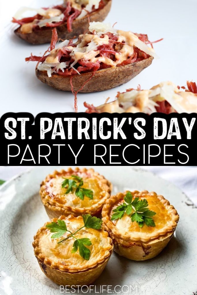 Easy St Patricks Day party recipes will go perfectly with your green cocktails and green desserts for St Patricks Day! Traditional Irish Recipes | Traditional Irish Food | St Patricks Day Party Ideas | Tips for St Patricks Day Party | Recipes for St Patricks Day | Green Food for St Patricks Day | St Patricks Day Party Recipes | Irish Party Food #stpatricksday #partyrecipes