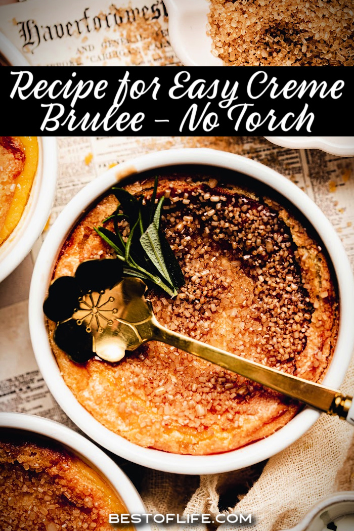 This recipe for easy creme brulee removes the torch from the process, making it a quick and easy dessert for any occasion. Fancy Dessert Recipes | Desserts for Date Night | Dessert Recipe for Two | Custard Recipes | Burnt Custard Recipe | Creme Brulee for Two | Valentines Day Dessert Recipes | Party Dessert Recipes | Dinner Party Ideas | Dinner Party Desserts | Easy Dessert Recipes via @thebestoflife