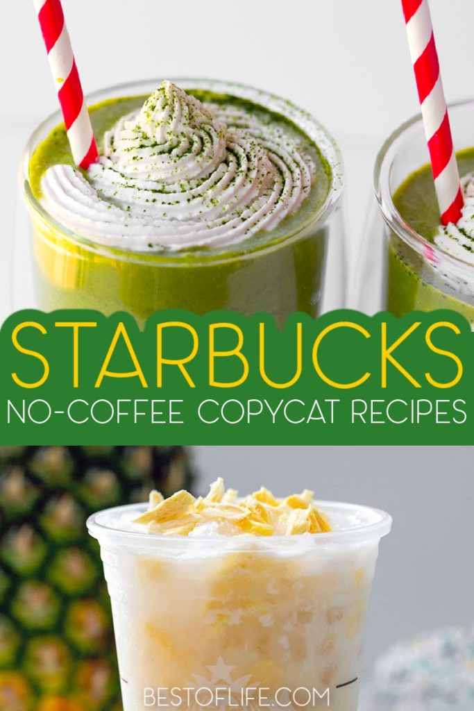 Making Starbucks no coffee copycat drink recipes are easier than you may think and can save you a lot of time since there is no line at home. Starbucks Drink Recipes | Starbucks Recipes at Home | Copycat Starbucks Recipes | Starbucks Drinks Without Coffee | No Coffee Starbucks Drinks | Fruity Starbucks Drinks #starbucks #recipes