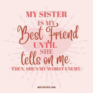 Funny Sibling Quotes for National Siblings Day