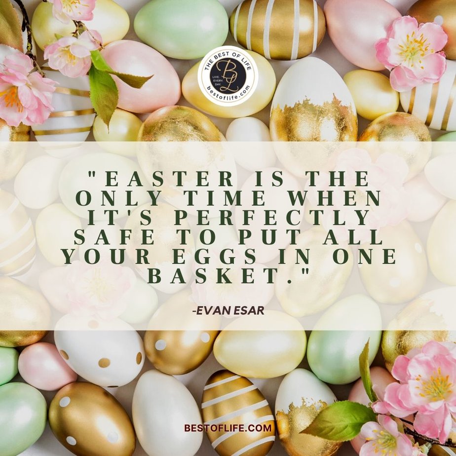 Inspirational Easter Quotes to Share This Spring - The Best of Life