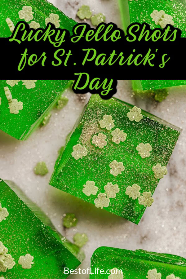 Our St. Patrick&rsquo;s Day jello shots make it easier to host a St. Patrick&rsquo;s Day party with easy recipes people will enjoy. Green Jello Shots | Jello Shot Recipe | St. Patricks Day Recipes | St. Patricks Day Party Recipes | St. Patricks Day Cocktails | Vodka Jello Shots | Lemon Lime Jello Shots | Midori Jello Shots | Green Drinks | St. Patricks Day Party Ideas via @thebestoflife