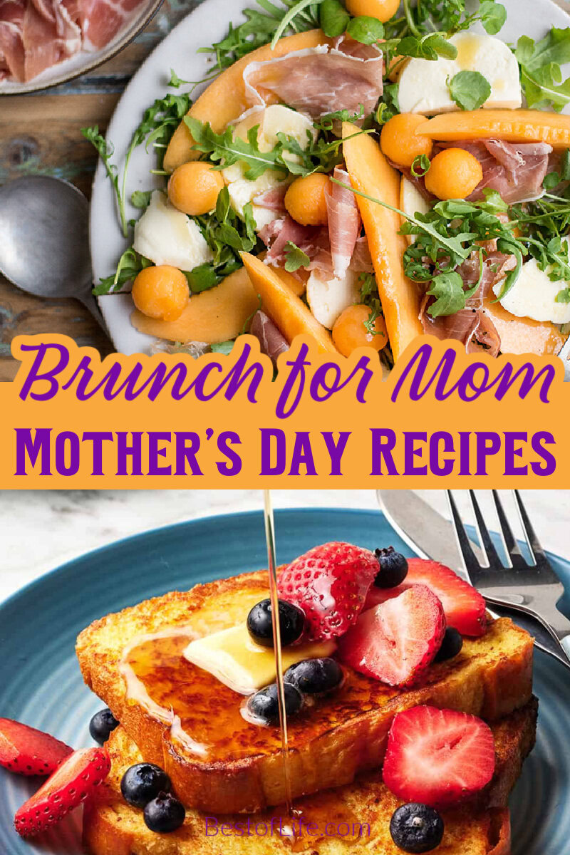 These brunch recipes for Mother&rsquo;s Day are easy breakfast recipes mom will love, even more knowing you made it yourself. via @thebestoflife