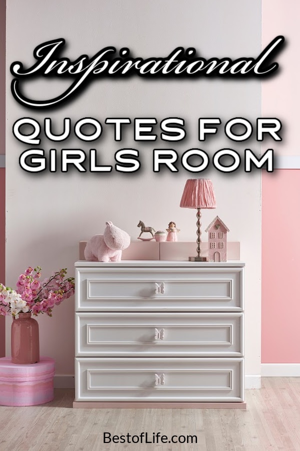 When choosing quotes for girls room you have to find something that is just right! Something determined and whimsical with a touch of fun! Best Quotes for Girls | Girls Room Decor Ideas | Decor for Girls Room | Inspirational Quotes for Girls | Motivational Quotes for Girls | DIY Room Decor | Girls Room Wall Art | Inspirational Wall Art for Kids #inspirationalquotes #quotesforgirls via @thebestoflife