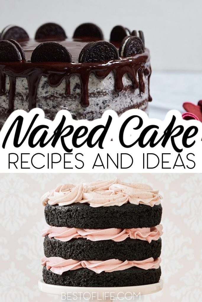 Elegant naked cake decorating ideas can give your cake an entirely different look without sacrificing any elegance. What is a Naked Cake | Naked Cake Recipes | Decorating Naked Cakes | Tier Cake Recipes | Elegant Cake Recipes | Luxurious Cake Recipes | Naked Cake Tips | Naked Cake Ideas | Tips for Cake Decorating #cakedecorating #nakedcakeideas