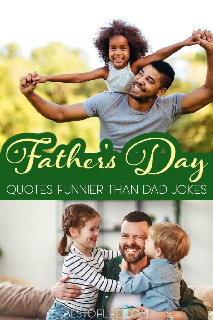 Funny Fathers Day quotes can help you put together some DIY Fathers Day cards that will be funnier than the best dad jokes. Funny Quotes About Dads | Quotes for Dads | Dad Quotes | Fathers Day Card Quotes | Funny Sayings for Dads | DIY Fathers Day Cards | Dad Jokes About Dad | Funny Jokes About Dad #fathersday #funnyquotes