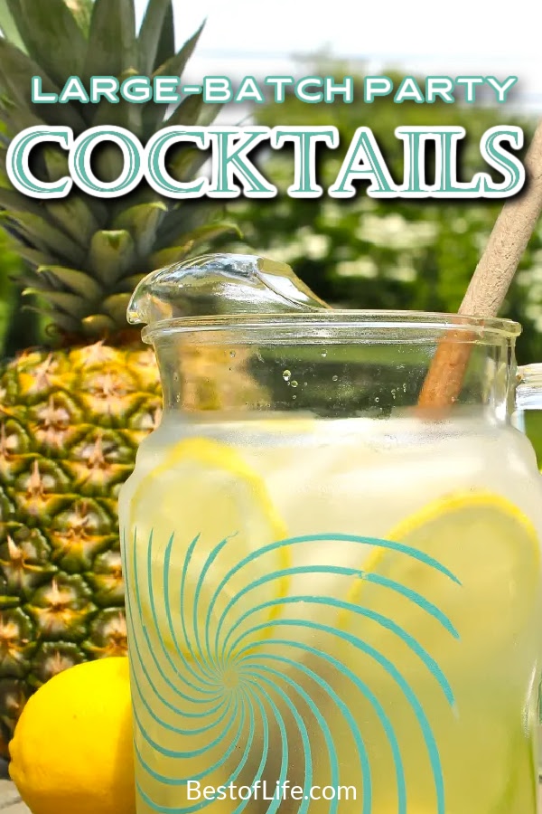 Large batch cocktails are perfect party recipes that can help you host the best party with the best party drink recipes. Party Recipes | Drink Recipes for Parties | Cocktail Recipes for Parties | Pitcher Cocktails for a Crowd | Pitcher Cocktail Recipes | Cocktails for a Crowd | Party Tips | Easy Party Ideas | Easy Party Recipes | Drinks for Parties | Tequila Cocktails for Parties | Vodka Cocktails for Parties | Rum Cocktails for a Crowd #cocktailrecipes #partyrecipes via @thebestoflife