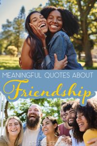 Meaningful Friendship Quotes | Quotes for Best Friends Day