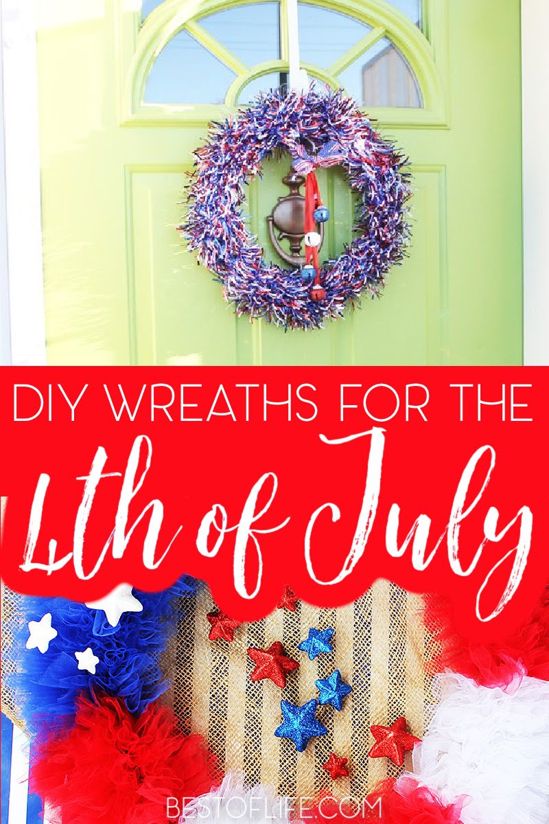DIY 4th of July wreaths are easy to make and serve as patriotic summer decor that catches the eye of all who visit your home for the holiday. Patriotic Decorations | Patriotic Wreaths | American Flag Wreaths | American Flag Decorations | 4th of July Decorations | Fourth of July Decor | DIY Summer Decorations | DIY Summer Wreaths | Fourth of July Party Ideas #DIYdecor #4thofjuly via @thebestoflife