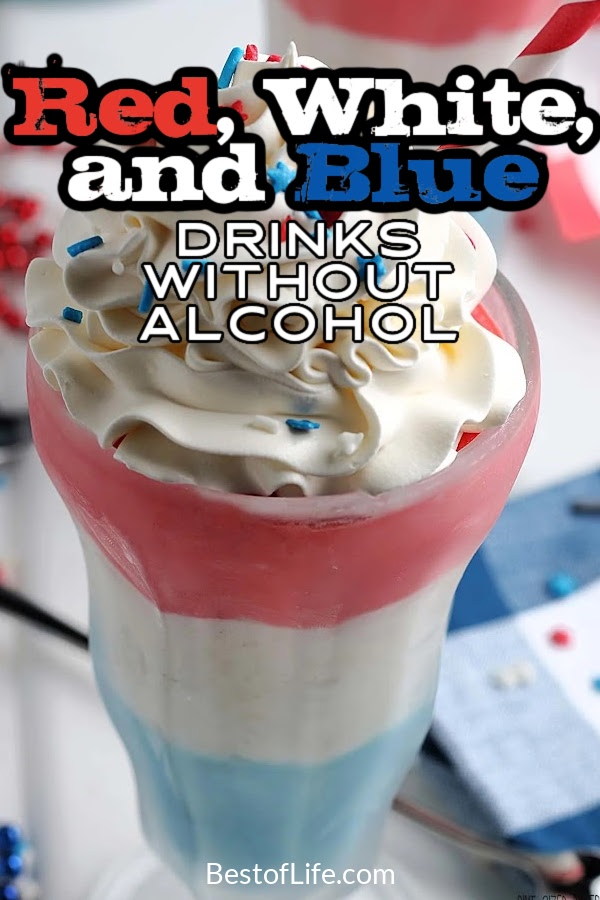 Not all red white and blue drinks need to have alcohol and when they don’t you can share the party drinks with guests of all ages. Fourth of July Drinks | Drinks for Kids | Red White and Blue Drinks | Patriotic Recipes | Patriotic Party Recipes | Recipes for Memorial Day | Recipes for Independence Day | Independence Day Drinks | Fourth of July Recipes | Fourth of July Party Recipes #patriotic #partyrecipes via @thebestoflife