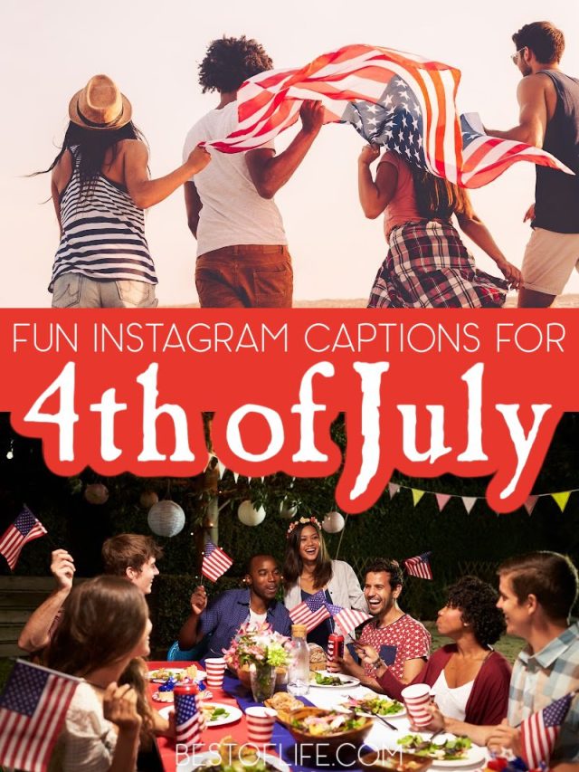 10 Fun 4th of July Instagram Captions