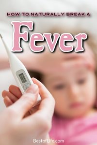 How To Break A Fever Naturally - Best Of Life