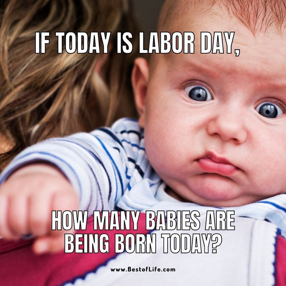 Funny Labor Day Weekend Memes to Enjoy from Bed - Best of Life