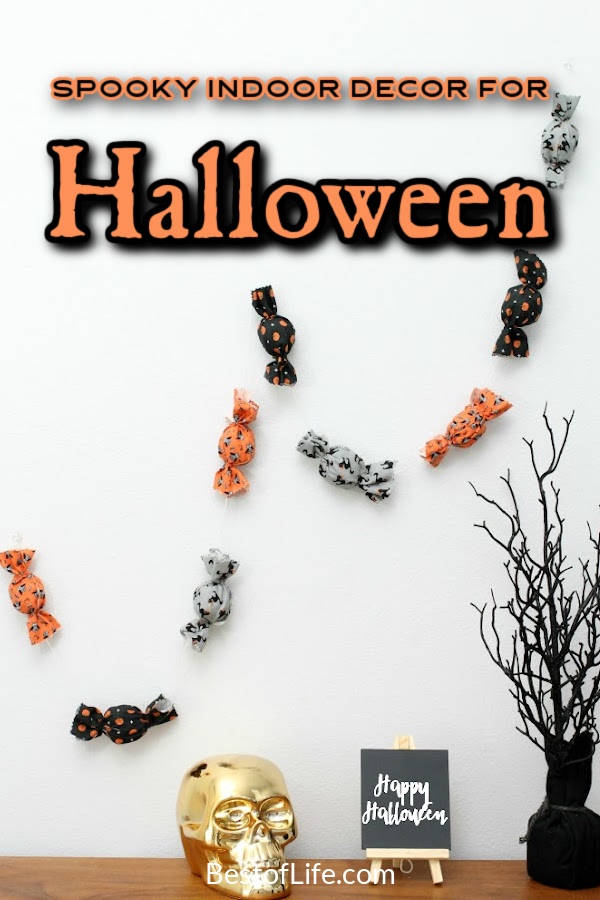 Decorate with these spooky indoor Halloween decorations to create the perfect Halloween party everyone will remember. DIY Halloween Decor | Tips for Halloween Decorations | Halloween Party Decor | DIY Halloween Party Decor | Dollar Store Halloween Decor | Scary Indoor Decorations | Halloween Themed Tips | Decor Tips for Halloween