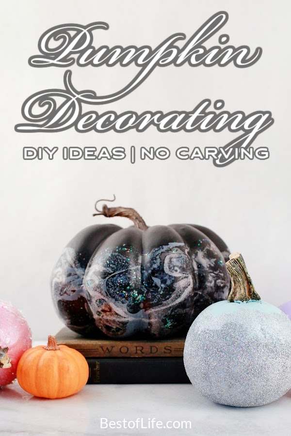 Use a few DIY no carve pumpkin decorating ideas to help children safely decorate their pumpkin and enjoy the spooky fun of Halloween. How to Decorate a Pumpkin | Pumpkin Decorating Ideas | Pumpkin Ideas for Kids | Easy Pumpkin Ideas for Halloween | Halloween Decor Ideas | DIY Halloween Decor #pumpkin #DIY