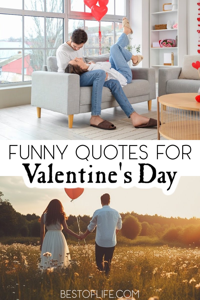 Funny Valentines quotes can help inspire a good laugh while expressing your love on Valentine’s Day. Valentine's Day Quotes | Quotes for Valentine's Day | Valentine's Day Quotes for Cards | Funny Quotes About Love | Funny Quotes for Couples | Quotes for Single People | Valentine's Quotes for Singles #quotes #valentinesday