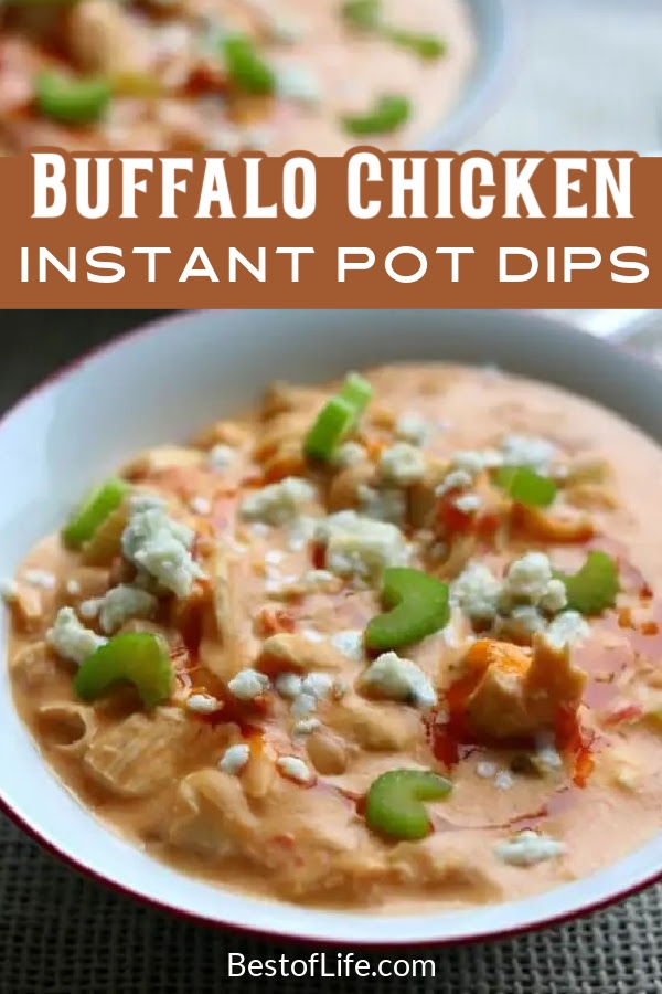 Use the best buffalo chicken dip instant pot recipes to turn your game day into a game day celebration to remember. Super Bowl Recipes | Super Bowl Instant Pot Recipes | Game Day Recipes | Buffalo Chicken Recipes | Buffalo Sauce Recipes | Buffalo Chicken Recipes | Instant Pot Recipes for a Crowd | Instant Pot Party Recipes | Instant Pot Game Day Recipes | Super Bowl Party Recipes | Dips for Super Bowl