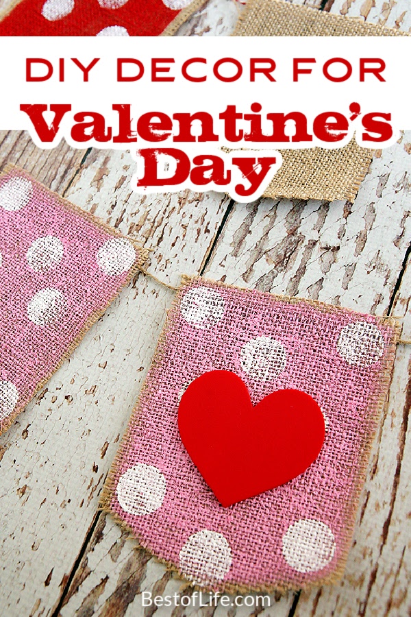 DIY Valentine’s Day decorations for the home can help you celebrate your love for weeks instead of just for one day. Valentine’s Day Crafts | Valentine’s Day Wreath | DIY Valentines Décor | Valentine’s Day Ideas for Home | DIY Valentines Decorations Dollar Stores | DIY Home Décor Valentines Day | Home Decor Ideas for February | DIY Valentines Day Decorations | Affordable Home Decor #valentinesday #DIYdecor
