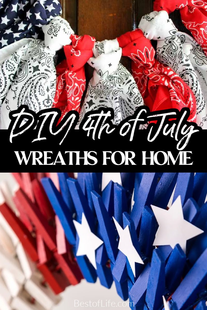DIY 4th of July wreaths are easy to make and serve as patriotic summer decor that catches the eye of all who visit your home for the holiday. Patriotic Decorations | Patriotic Wreaths | American Flag Wreaths | American Flag Decorations | 4th of July Decorations | Fourth of July Decor | DIY Summer Decorations | DIY Summer Wreaths | Fourth of July Party Ideas via @thebestoflife