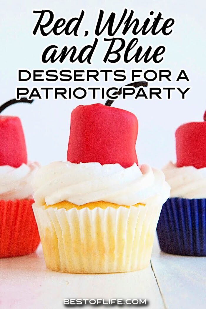 Make the best red white and blue desserts for your Fourth of July party and enjoy them as you watch the night sky illuminate with patriotic colors. Fourth of July Dessert Recipes | Patriotic Desserts | 4th of July Dessert Recipes | 4th of July Recipes | Patriotic Recipes | Memorial Day Recipes | Memorial Day BBQ Recipes | Dessert Recipes for Summer | Summer Party Recipes via @thebestoflife