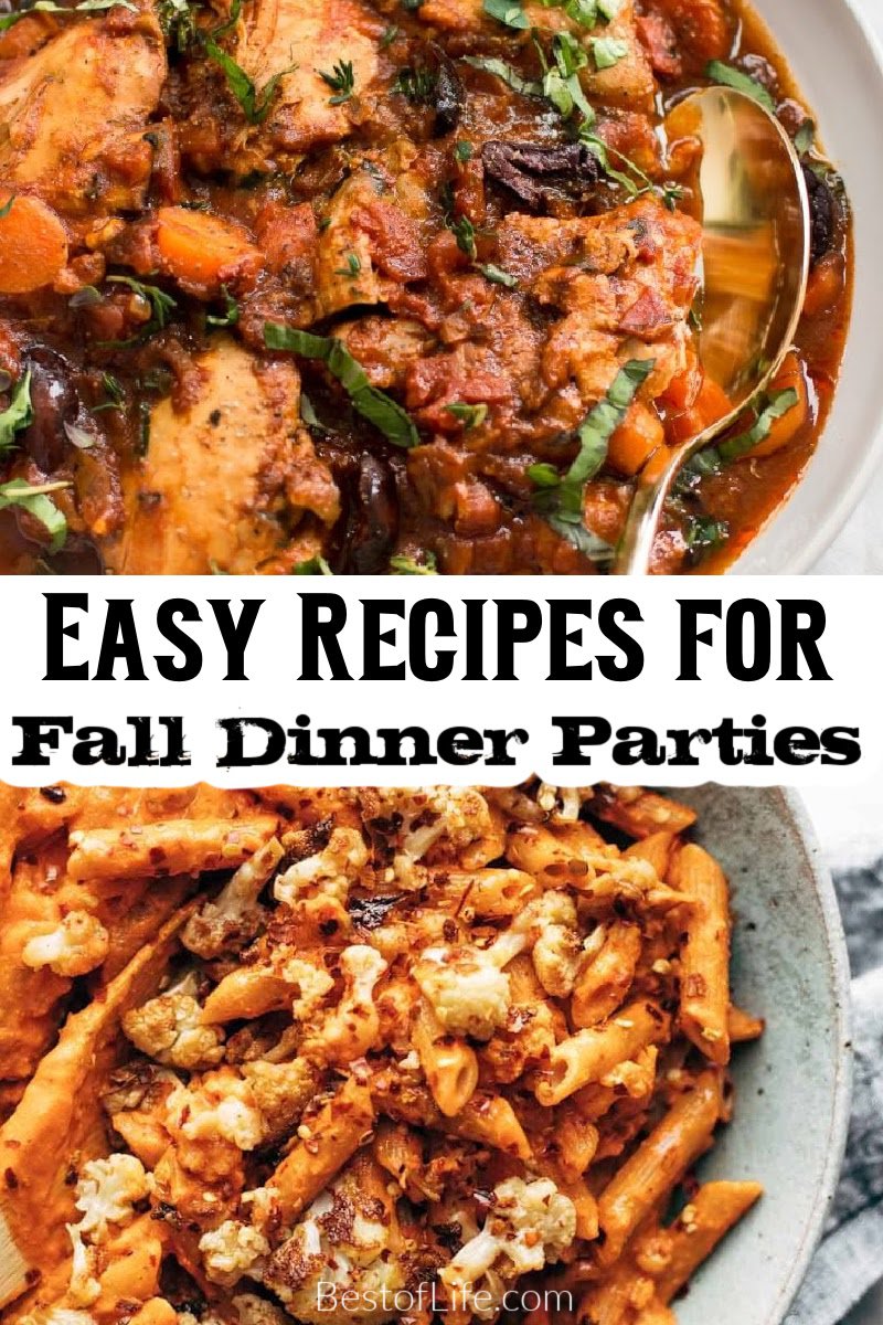 The best fall dinner party recipes can help you host the best dinner party in fall with the best recipes for a crowd that are easy to make. Party Recipes | Fall Party Recipes | Easy Dinner Recipes | Dinner Recipes for a Crowd | Dinner Party Ideas | Fall Dinner Recipes | Recipes for Fall | Family Dinner Recipes | Easy Recipes for a Crowd via @thebestoflife