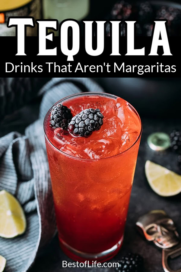 It's no secret we love margaritas, but there is so much more to do with tequila! From fruity drinks to coffees and spiced drinks, these tequila drinks that aren't margaritas are sure to be a favorite. Low Calorie Cocktails | Tequila Cocktails | Happy Hour Drink Recipes | Tequila Sunrise | Tequila Rose Drinks | Shots for Parties | Cocktail Party Ideas | Party Recipes for Adults | Recipes for Cocktail Parties via @thebestoflife