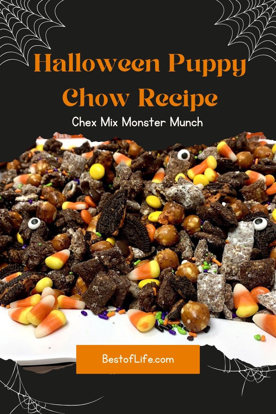 Make this Halloween puppy chow recipe for a fun and festive Halloween party recipe that both kids and adults will enjoy! Halloween Party Recipes | Halloween Snack Recipes | Recipes to Make with Kids | Snack Recipes for Fall | Fall Treat Recipes | Halloween Puppy Chow Chex Mix Recipe | Check Mix Snack Ideas | Halloween Party Ideas | Halloween Recipes for Kids | Fun Recipes for Halloween via @thebestoflife