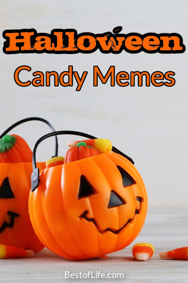 Hilarious Halloween candy memes may not actually cure a sweet tooth, but they will make you laugh as you deal with all of the Halloween candy in the house. Halloween Memes | Memes for Halloween | Memes About Halloween Candy | Halloween Quotes | Jokes About Halloween | Candy Memes for Parents | Candy Memes for Kids | Holiday Memes via @thebestoflife