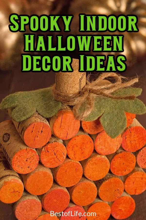 Decorate with these spooky indoor Halloween decorations to create the perfect Halloween party everyone will remember. DIY Halloween Decor | Tips for Halloween Decorations | Halloween Party Decor | DIY Halloween Party Decor | Dollar Store Halloween Decor | Scary Indoor Decorations | Halloween Themed Tips | Decor Tips for Halloween via @thebestoflife