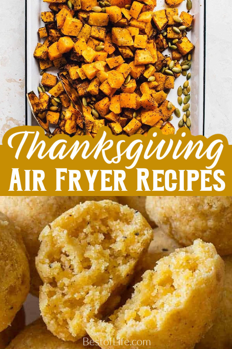 Air fryer Thanksgiving sides make cooking Thanksgiving dinner recipes easier, and clean-up is a breeze. Air Fryer Holiday Recipes | Air Fryer Recipes for a Crowd | Air Fryer Party Recipes | Air Fryer Thanksgiving Side Dishes | Air Fryer Fall Recipes | Holiday Dinner Recipes | Holiday Side Dishes | Easy Side Dish Recipes via @thebestoflife