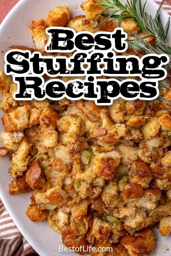 The best stuffing recipes can elevate your Thanksgiving meal with ease and celebrate the holiday with a traditional side dish recipe. Thanksgiving Recipes | Thanksgiving Side Dish Recipes | Stuffing Recipes with Sausage | Cornbread Stuffing Recipes | Unique Thanksgiving Recipes | Holiday Recipes | Holiday Side Dish Recipes via @thebestoflife