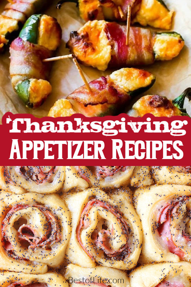 Complete your Thanksgiving meal by making some of the best Thanksgiving appetizers for your family and friends this holiday season. Best Thanksgiving Recipes | Easy Thanksgiving Recipes | Best Holiday Recipes | Easy Holiday Recipes | Best Thanksgiving Appetizer Recipes | Easy Thanksgiving Appetizer Recipes | Recipes for Thanksgiving | Best Recipes for Thanksgiving | Easy Recipes for Thanksgiving via @thebestoflife