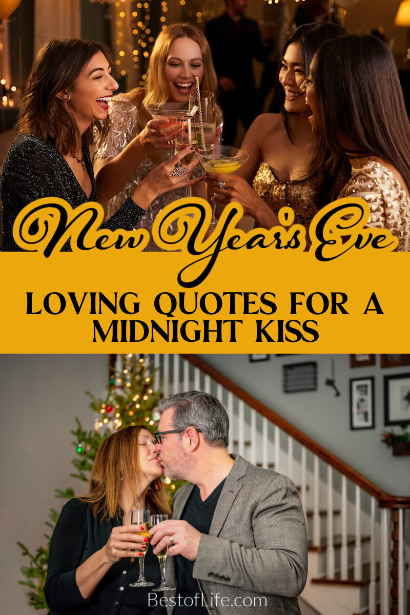 Ring in the new year with the one you love with these New Year’s Eve quotes that celebrate couples, love, and hope for another amazing year. Relationship Quotes | Married Couple Quotes | Quotes for the Holidays | Quotes for New Year’s Eve | Cute Relationship Quotes | Holiday Sayings for Toasts | New Year’s Eve Toasts | Quotes About Love | Romantic Quotes for Couples | Loving Quotes for the Holidays | Holiday Quotes for Love via @thebestoflife