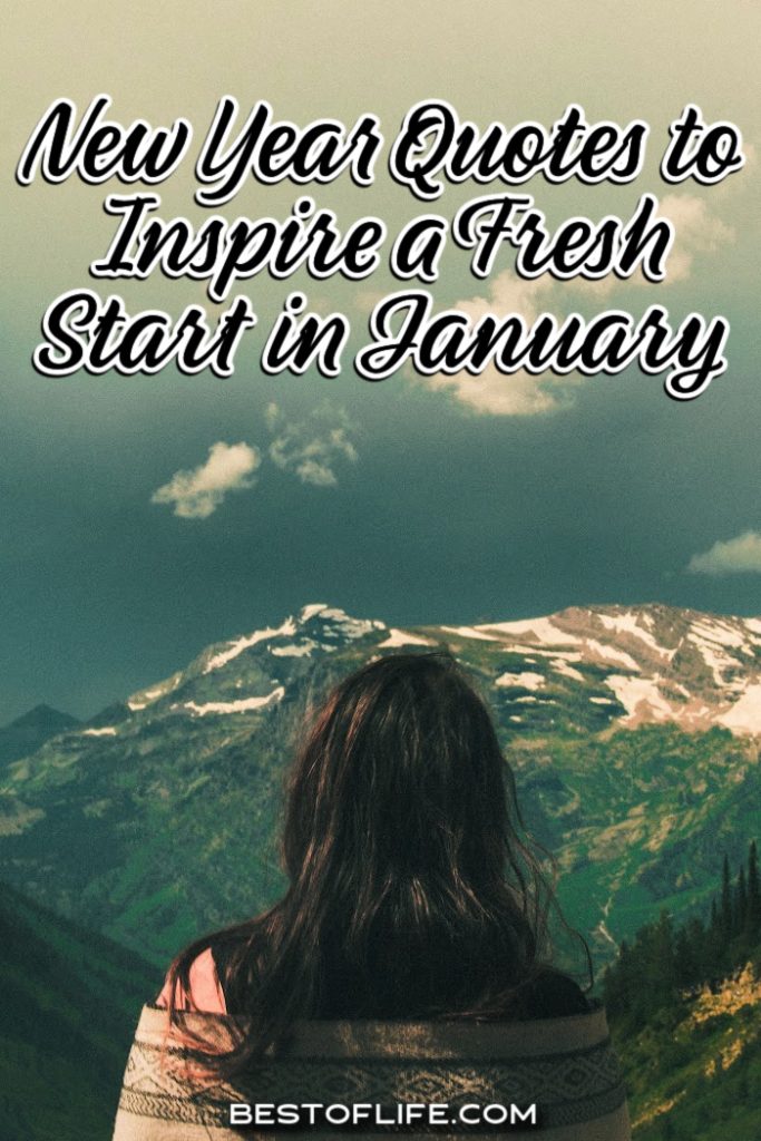 New Year Quotes to Inspire a Fresh Start in January - Best of Life