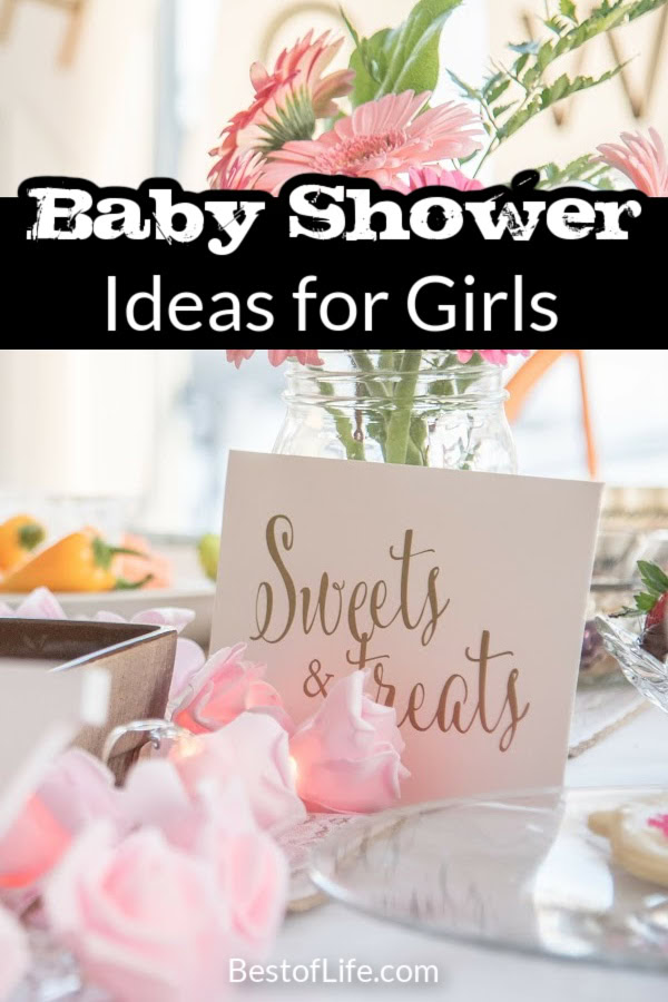 Baby shower ideas for girls will help you throw a memorable shower for mom to look back on for years to come! Best Baby Shower Ideas | Easy Baby Shower Ideas | Baby Shower Ideas for Girls | Best Baby Shower Ideas for Girls | Baby Shower Food | Gifts for Baby Showers | Games for Baby Showers via @thebestoflife