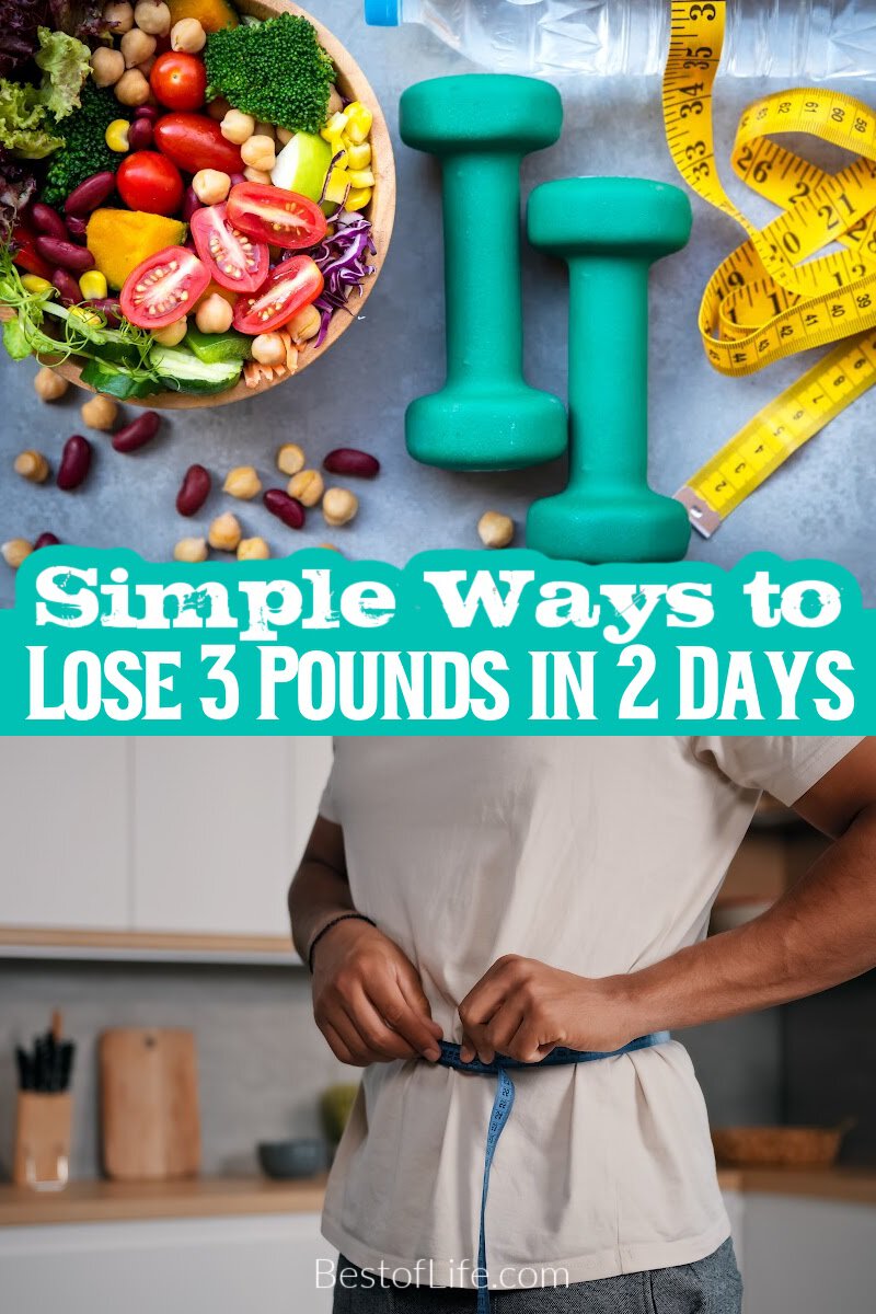 Whether for an event, party, or simply a personal weight loss challenge, these tips will help you find ways to lose 3 pounds in 2 days. Weight Loss Diet Plans | How to Lose Weight | Fast Weight Loss Tips | Quick Weight Loss Ideas | Healthy Weight Loss Ideas via @thebestoflife