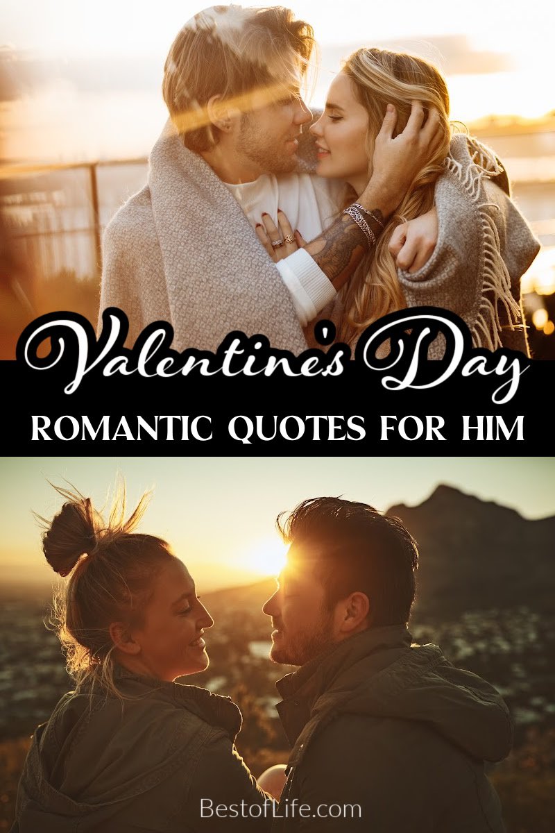 A Valentine's Day card may have a quote or two for you to borrow, but these romantic Valentine's Day quotes for him are yours forever. Romantic Sayings | Quotes About Romance | Quotes About Love | Quotes for Couples | Romantic Words for Him | Ways to be Romantic | Romantic Things to Say | Quotes for Valentine’s Day | Valentine’s Day Sayings via @thebestoflife