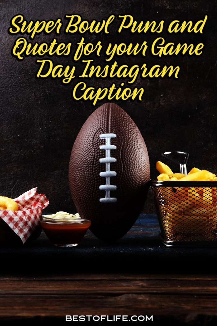 Super Bowl puns and quotes for game day can help us put together the perfect Super Bowl social media post. Super Bowl Captions for Facebook | Super Bowl Captions for Instagram | Funny Quotes for Game Day | Funny Puns for Super Bowl Sunday | Super Bowl Quotes | Super Bowl Social Media Captions | Funny Quotes for Instagram via @thebestoflife