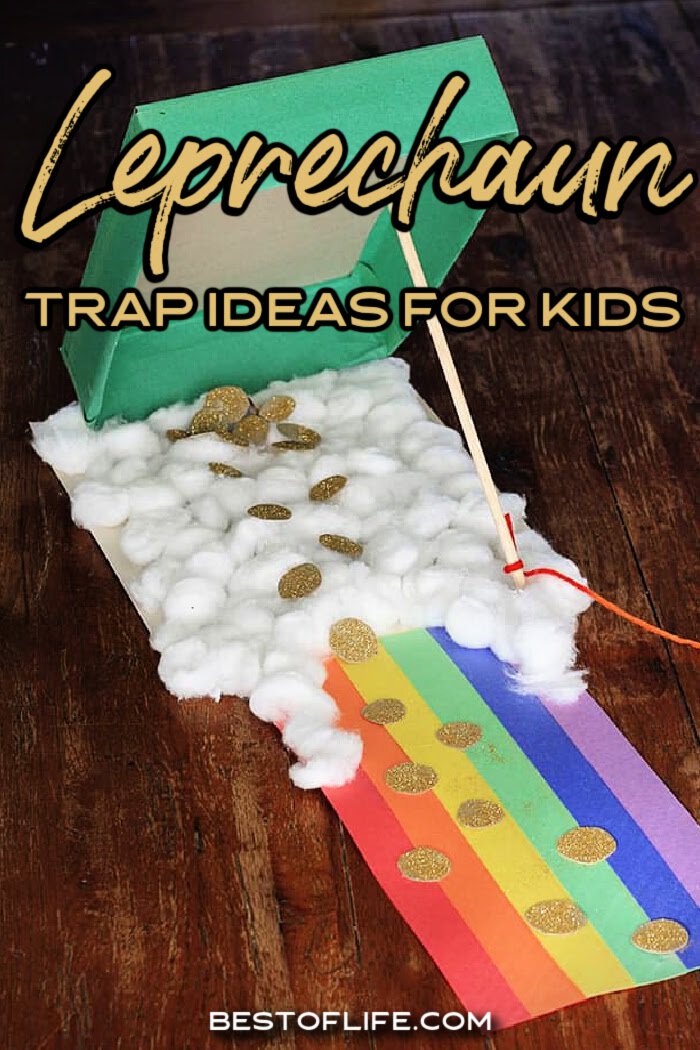 You can have a lot of St. Patrick's Day fun with your own DIY leprechaun trap ideas for kids and find new ways to celebrate St. Patrick's Day. St Patrick’s Day Idea | St Patrick’s Day Activities | DIY St Patrick’s Day Ideas for Kids | Kids Activities | Leprechaun Ideas Trap via @thebestoflife